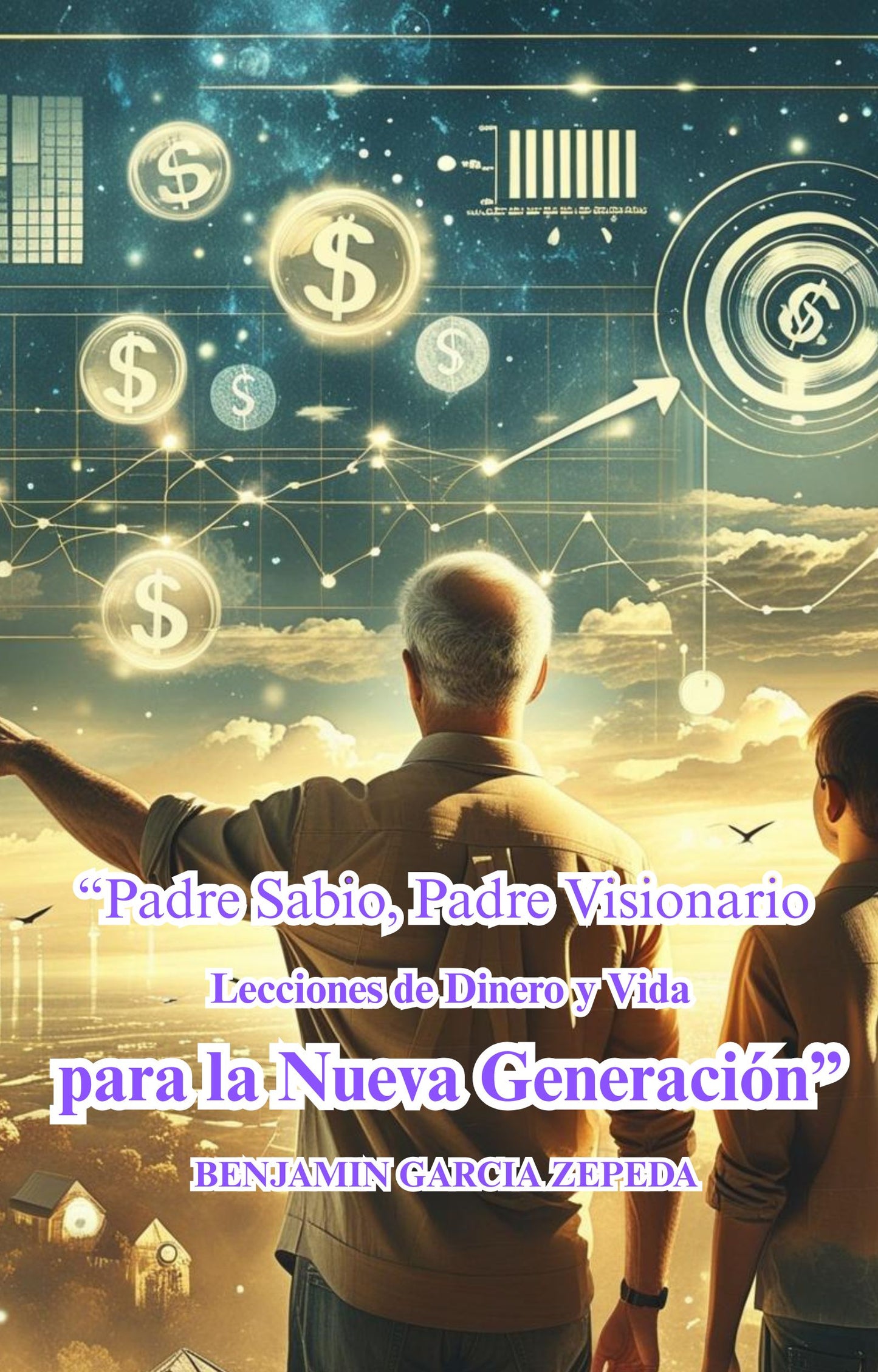 “Padre Sabio, Padre Visionario